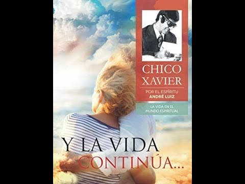 , title : 'Audiolibro Y LA VIDA CONTINÚA CHICO XAVIER espíritu ANDRÉ LUIZ#chicoxavier #espiritismo #audiolibro'