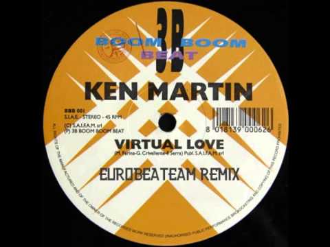Ken Martin - Virtual Love  (Eurobeateam Remix)