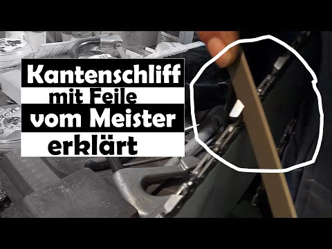 Kantenschliff mit Feile vom Meister erklärt!