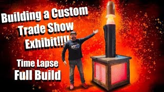 Custom Exhibit Build - Start to Finish - Time Lapse