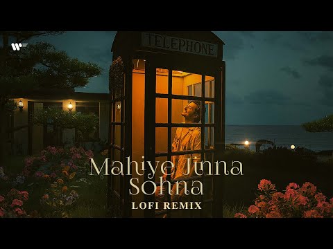 Mahiye Jinna Sohna Lofi Remix I Darshan Raval I Trosk