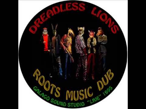 Dreadless Lions - Roots Music Dub live 1995