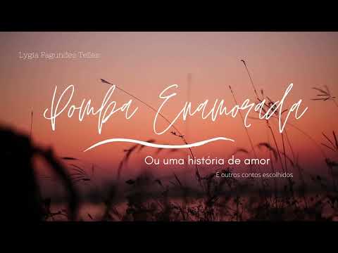 Audiobook - Lygia Fagundes Telles - Pomba Enamorada ou uma História de Amor - A Caçada