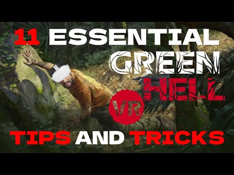 11 unverzichtbare Tipps und Tricks für Green Hell VR, um im Dschungel zu überleben