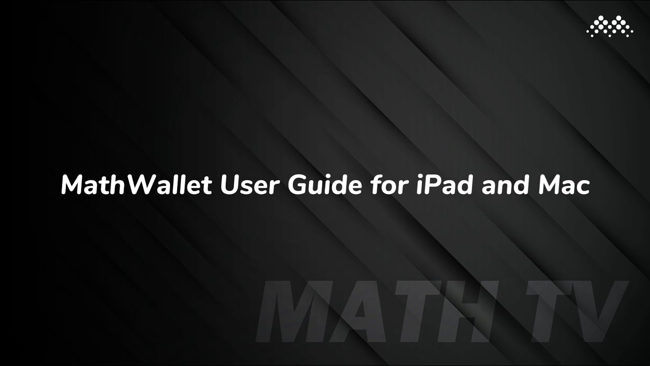 MathWallet User Guide for iPad and Mac