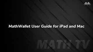 MathWallet User Guide for iPad and Mac