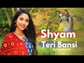 Shyam Teri Bansi | By Suprabha KV
