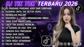 Download lagu DJ TIKTOK TERBARU 2026 || DJ CINTA DARI SEBERANG 🎵 DJ KATANYA CINTA TAK BUTUH RUPA 🎵 FULL ALBUM❗❗ mp3