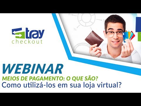 Webinar: Meios de Pagamento: O que são? Como usá-los?
