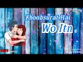 Khoobsurat Hai Wo Itna Rog Whatsapp Status Video WAPP Group