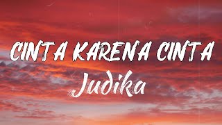 Download lagu Judika - Cinta Karena Cinta Lirik mp3 Download lagu Judika - Cinta Karena Cinta Lirik mp3