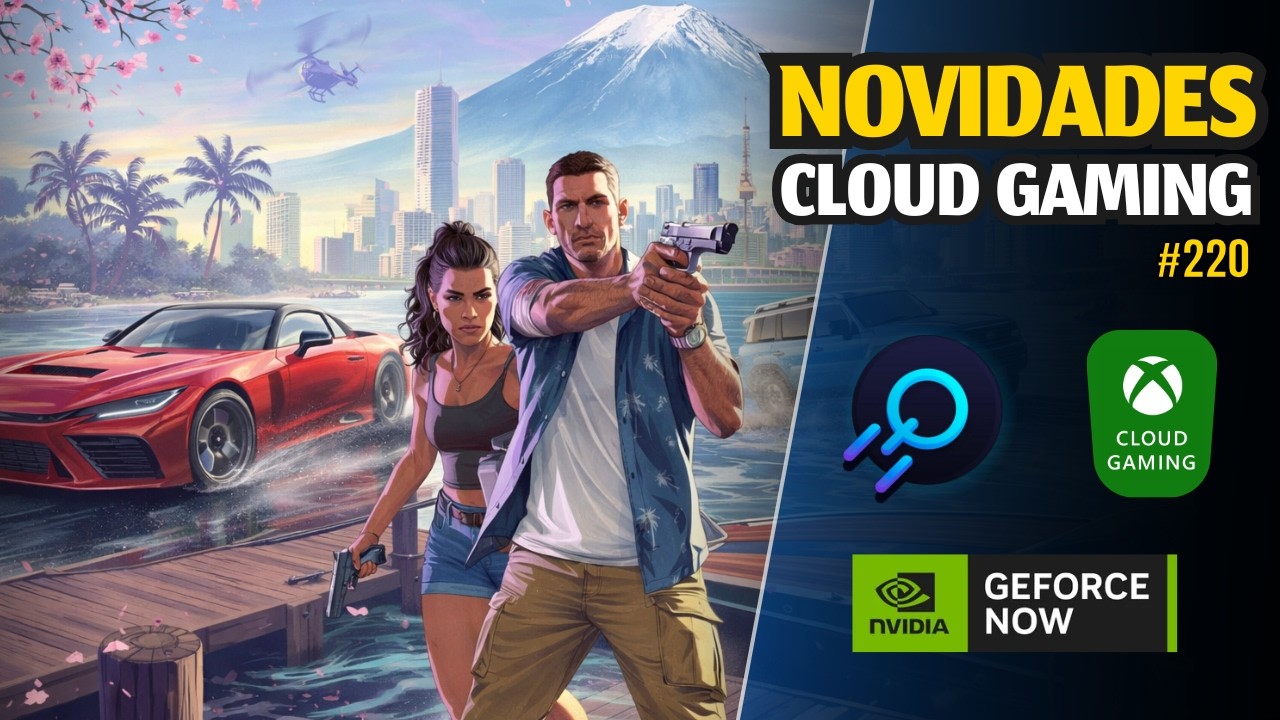 NOVIDADES CLOUD GAMING: GTA 6 no PC mais cedo! AMAZON LUNA NERFADO, XCLOUD, BOOSTEROID, GFN #220