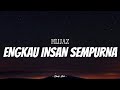 HIJJAZ Engkau Insan Sempurna Video Lirik
