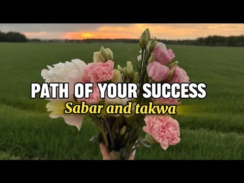Path of your success 💖✨| sabar and takwa | mufti menk