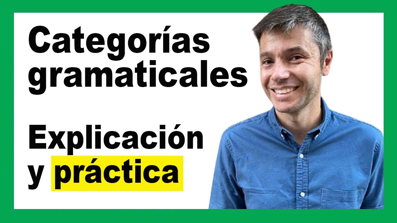 CLASES DE PALABRAS: explicación FÁCIL sustantivo, adjetivo, adverbios...