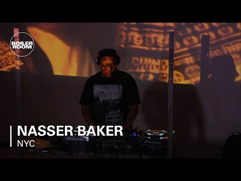 Nasser Baker Boiler Room NYC DJ Set