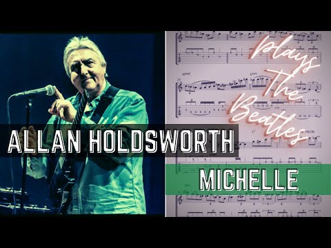 Allan Holdsworth - Michelle Guitar Solo Transcription (The Beatles)