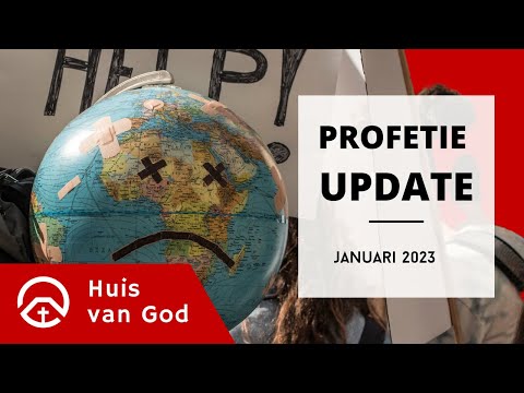 Profetie update 2022-2023 | wereldwijde ontwikkelingen | preek door Philip Spoelstra