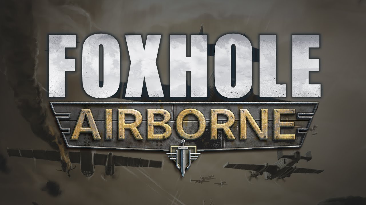 Foxhole Airborne - Official Gameplay Trailer - YouTube