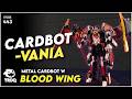 TRDQ Metal Cardbot W Blood Wing Review