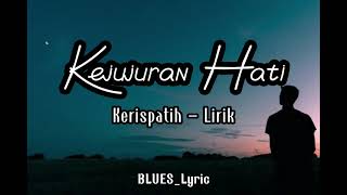 Download lagu Kejujuran Hati - Kerispatih [ Lirik Lagu ] mp3