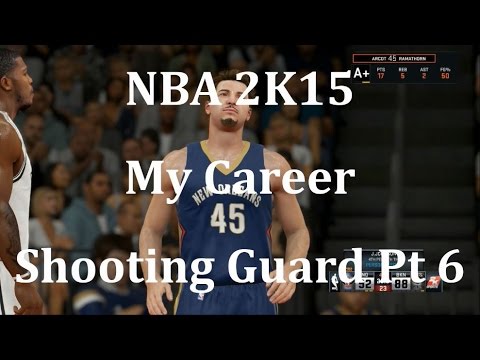 NBA 2K15 (PS4) My Career - Shooting Guard - pt 6