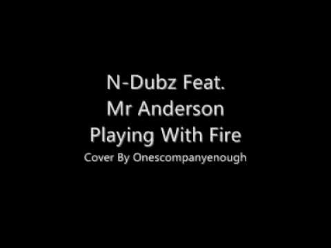 N-Dubz Feat. Mr Hudson- Playing With Fire (REMAKE/COVER!)