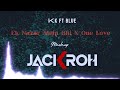 Ek Nazar Mein Bhi X One Love MASHUP KK Ft Blue