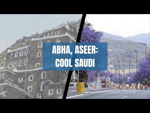 Abha Aseer (Asir) Region, Saudi Arabia - cool weather even in the peak of summer