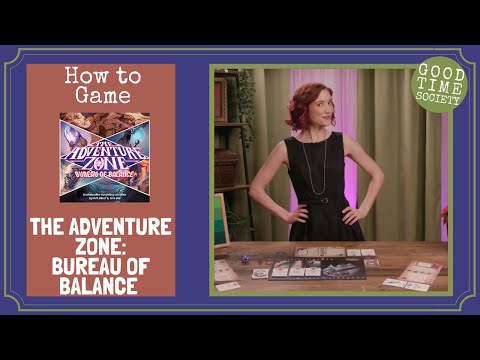 Learn How to Play THE ADVENTURE ZONE: BUREAU OF BALANCE | How to Game