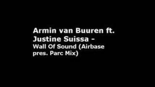 Armin van Buuren ft. Justine Suissa - Wall Of Sound (Airbase