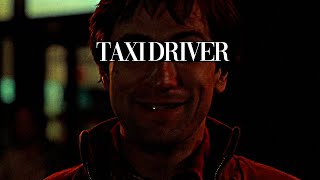I got some bad ideas... [Taxi Driver]