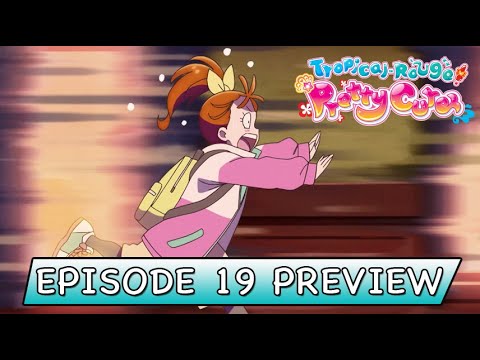 Tropical-Rouge! Pretty Cure | Ep. 19 Preview | Manatsu Panics. School's Seven Legends!