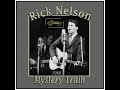 Rick Nelson - Mystery Train (1966)