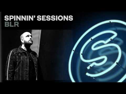 Spinnin’ Sessions 350 - Guest: BLR