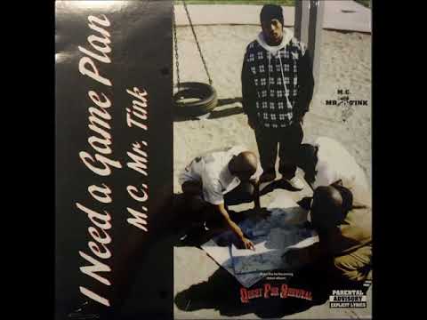 M.C. Mr. Tink ‎– I Need A Game Plan