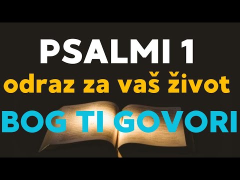 PSALAM 1 PUT ŽIVOTA I PUT PROPASTI