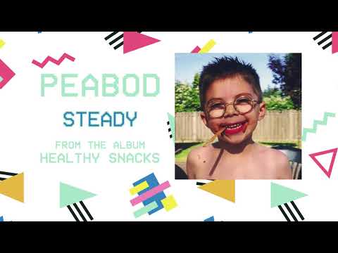 PEABOD - Steady (Official Audio Video)