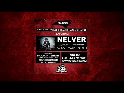 DNBRadio (USA) - SPECIAL GUEST MIXED BY NELVER @ "NCDNB SUNDAY SESSIONS" (10.02.2019)