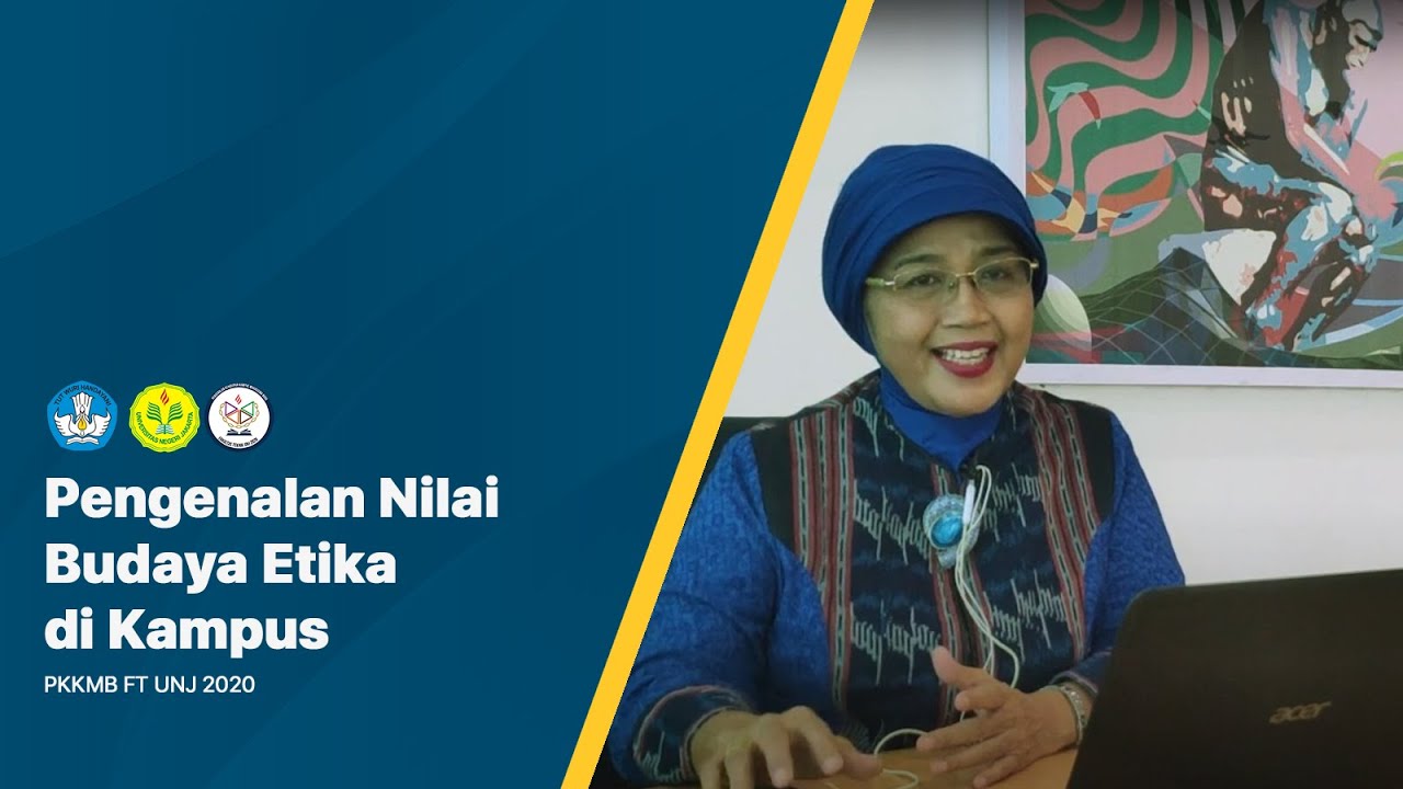 Pengenalan Nilai Budaya Etika di Kampus