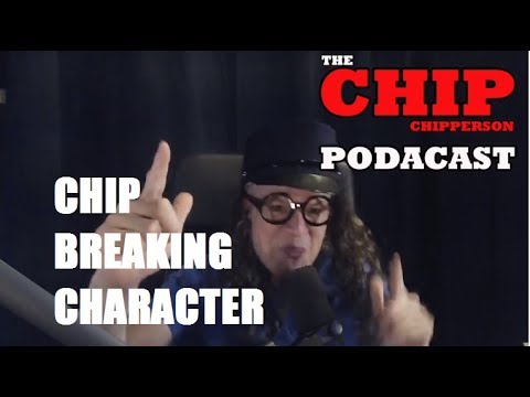 Chip Chipperson Breaking Character (Video) Part 6