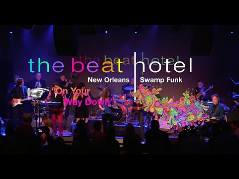 The Beat Hotel, performing “On The Way Down” (Live)