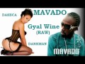 MAVADO Gyal Wine RAW Lyrics JULY 2011 ...
