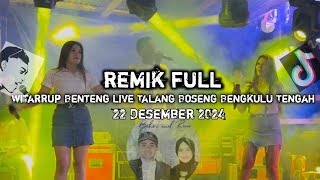 Download lagu REMIK FULL WITARRUP live Talang Boseng Pondok Kelapa Bengkulu Tengah mp3