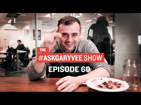 , title : '#AskGaryVee Episode 60: Dress Codes, Meditation, & Horrible Wine'