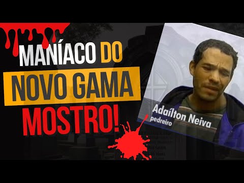 Maníaco do Novo Gama