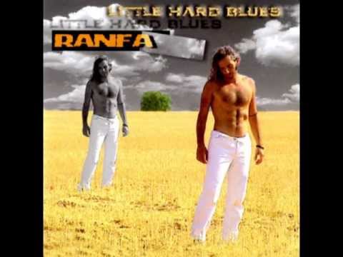 Ranfa Band -  Little Hard Blues