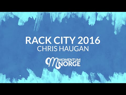 Rack City 2016 - Chris Haugan
