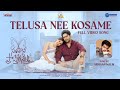 Telusa Nee Kosame Video Song Santhana Prapthirasthu Armaan Malik Vikranth Chandini Chowdary