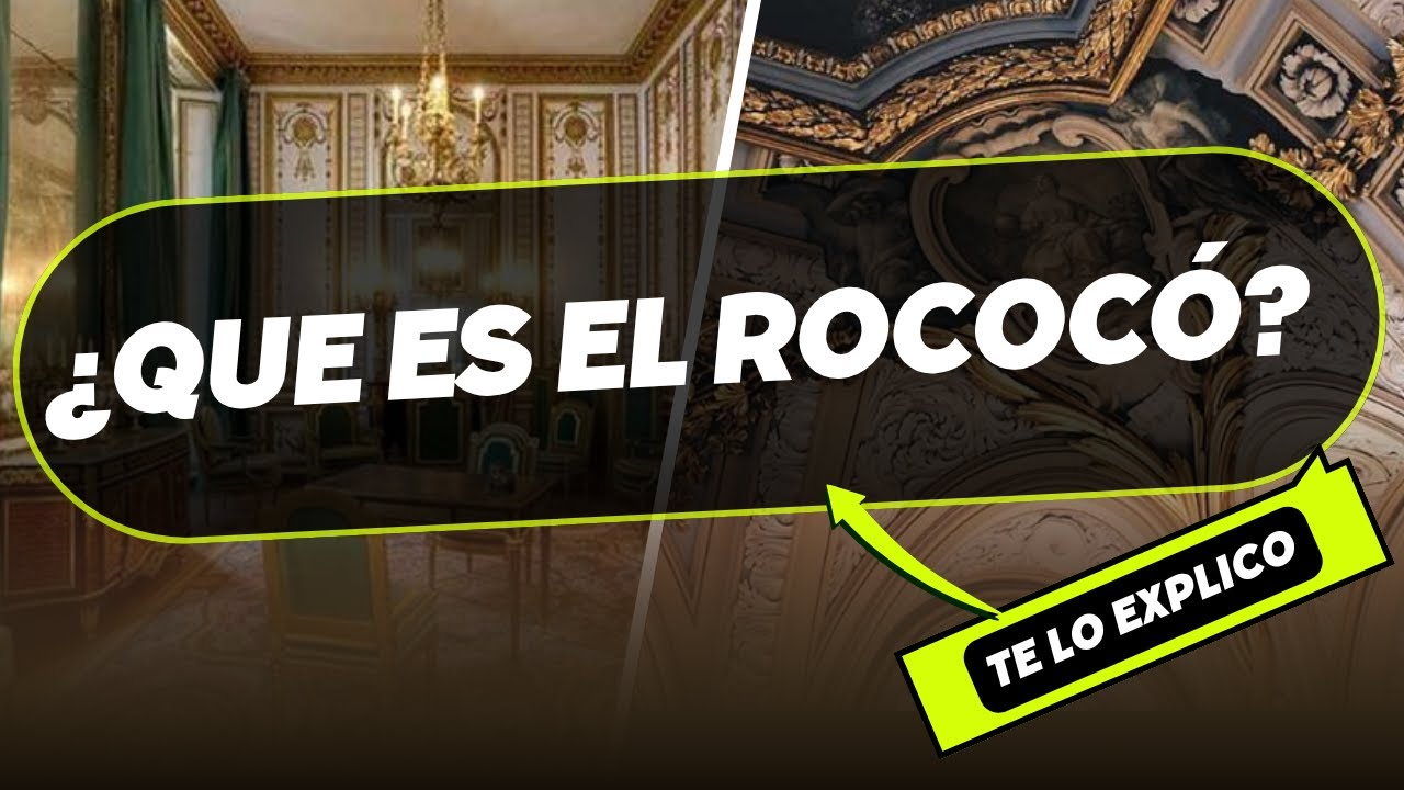 ¿QUE ES EL ROCOCÓ? ARTE ROCOCÓ en minutos